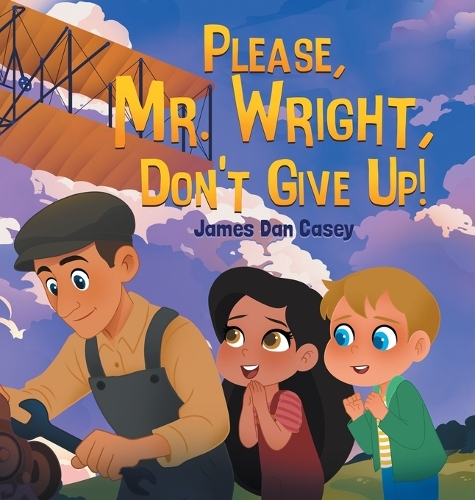 Please, Mr. Wright, Don't Give Up!