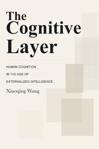 The Cognitive Layer