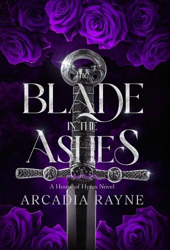 The Blade in the Ashes