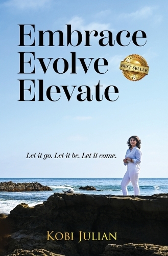 Embrace Evolve Elevate