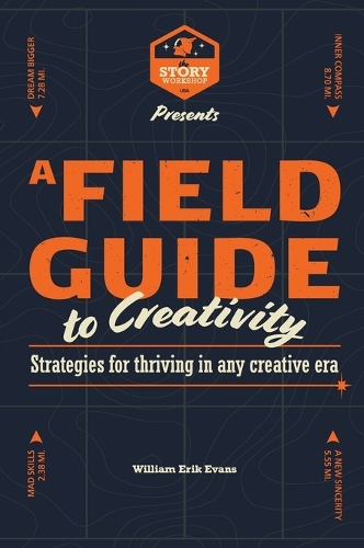 A Field Guide to Creativity