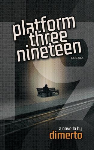 Platform Three Nineteen
