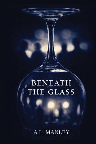 Beneath the Glass