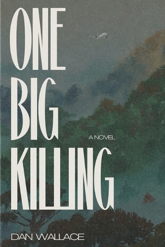 One Big Killing