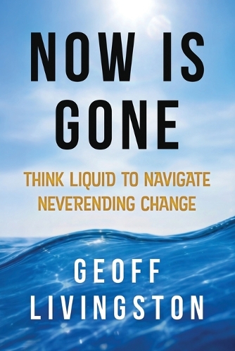 Now Is Gone