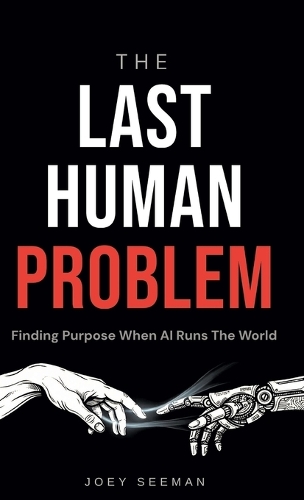 The Last Human Problem