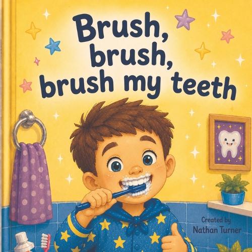Brush, brush, brush my teeth