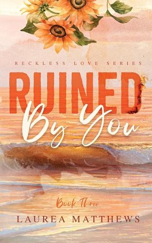 Ruined By You
