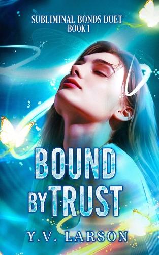 Bound by Trust