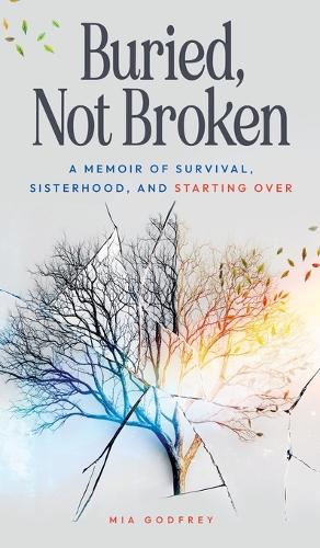 Buried, Not Broken