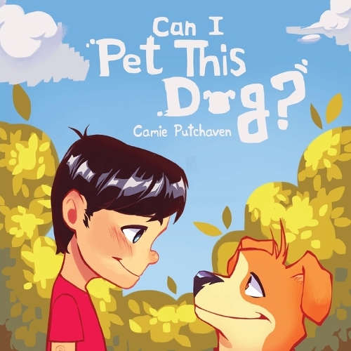 Can I Pet This Dog?