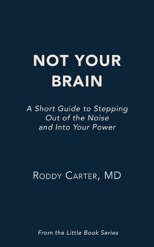 Not Your Brain
