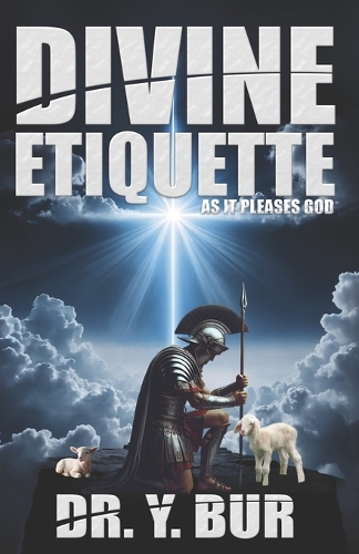 Divine Etiquette