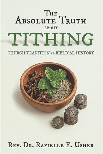 The Absolute Truth About Tithing