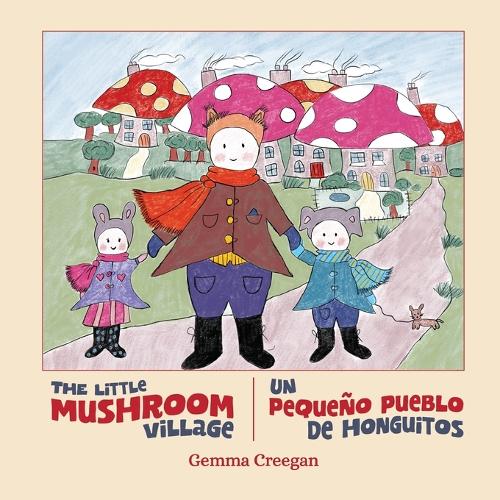 The Little Mushroom Village