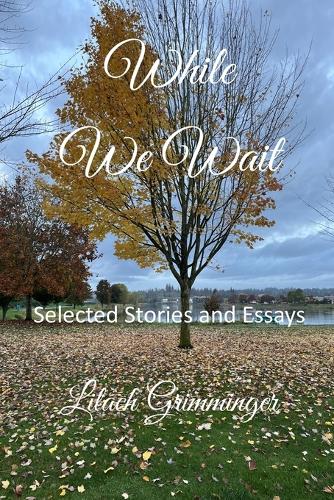 While We Wait