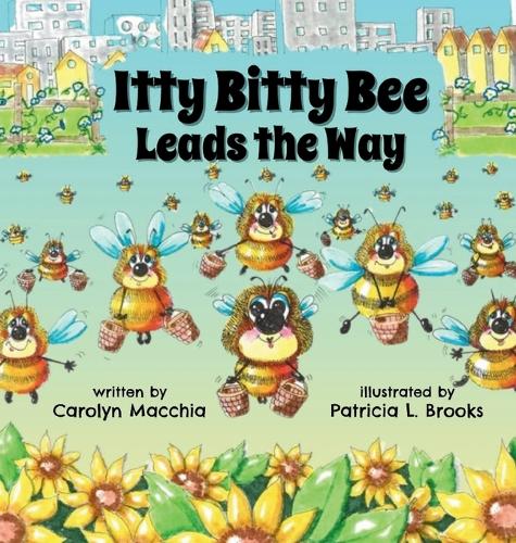 Itty Bitty Bee Leads the Way