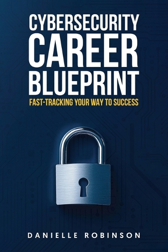 Cybersecurity Career Blueprint