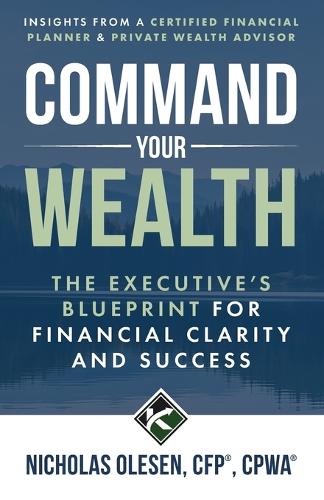 Command Your Wealth