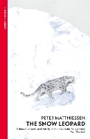 The Snow Leopard by Peter Matthiessen