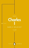 Charles I (Penguin Monarchs)
