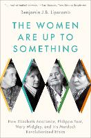 The Women Are Up to Something