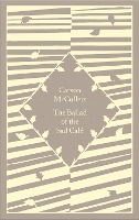 The Ballad of the Sad Café by Carson McCullers