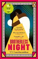 Brotherless Night by V. V. Ganeshananthan