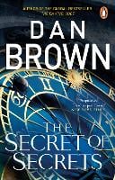 The Secret of Secrets by Dan Brown