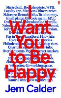 I Want You to Be Happy by Jem Calder