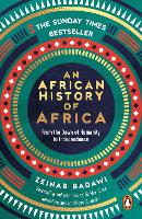 An African History of Africa by Zeinab Badawi