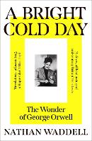A Bright Cold Day by Nathan Waddell