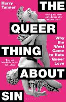 The Queer Thing About Sin by Harry Tanner