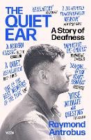The Quiet Ear by Raymond Antrobus