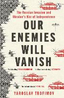 Our Enemies will Vanish