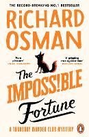The Impossible Fortune by Richard Osman