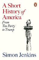 A Short History of America by Simon Jenkins