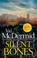 Silent Bones by Val McDermid