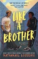 Like A Brother by Nathanael Lessore