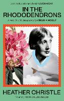In the Rhododendrons by Heather Christle