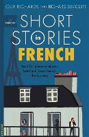 Short Stories in French for Beginners by Olly Richards