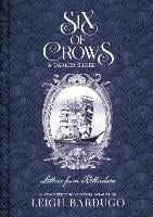 Six of Crows: A Darker Shore: Letters from Ketterdam by Leigh Bardugo