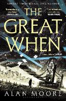 The Great When by Alan Moore