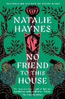 No Friend to This House by Natalie Haynes