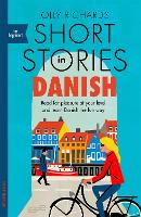 Short Stories in Danish for Beginners by Olly Richards