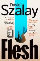 Flesh by David Szalay
