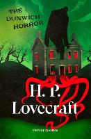 The Dunwich Horror by H. P Lovecraft