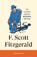 The Curious Case of Benjamin Button by F. Scott Fitzgerald