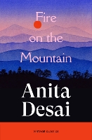 Fire On The Mountain by Anita Desai