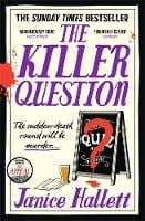 The Killer Question by Janice Hallett
